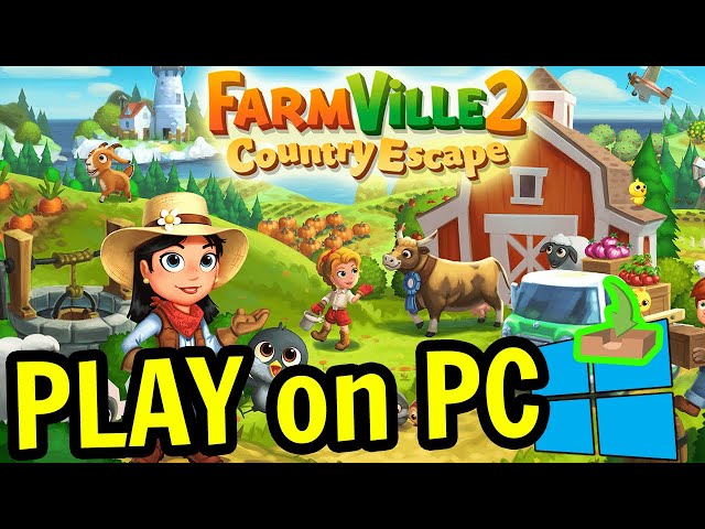 Download Farmville 2 Country Escape for PC / Farmville 2 Country