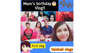 Mum&#39;s birthday🎂 vlog|| #vlog1||Vaishali vlogs❤