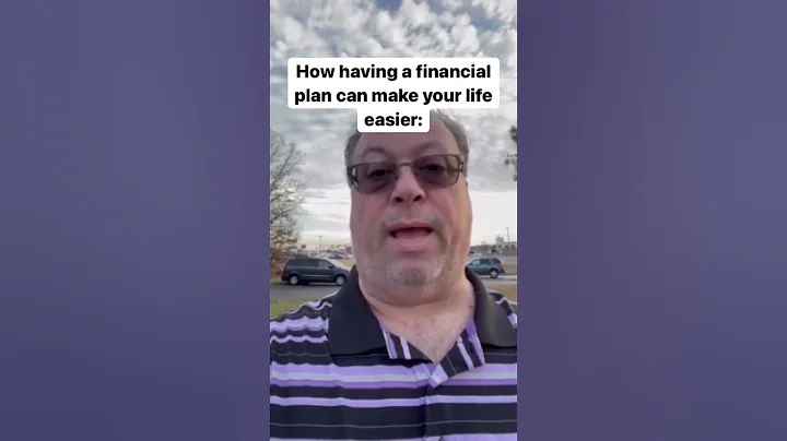 How Having a Financial Plan Can Make Your Life Eas...
