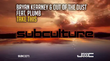 Bryan Kearney & Out of the Dust featuring Plumb - Take This
