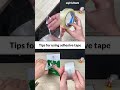 Tips for using tape you should know