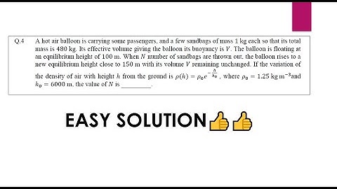 JEE ADV 2020 Difficult Question on Hot Air Balloon PHYSICS P-2 |Very Easy Solution|JEE ADV 2021