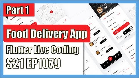 [Flutter] Flutter Live Coding EP1079 (Food Delivery App Part 1)