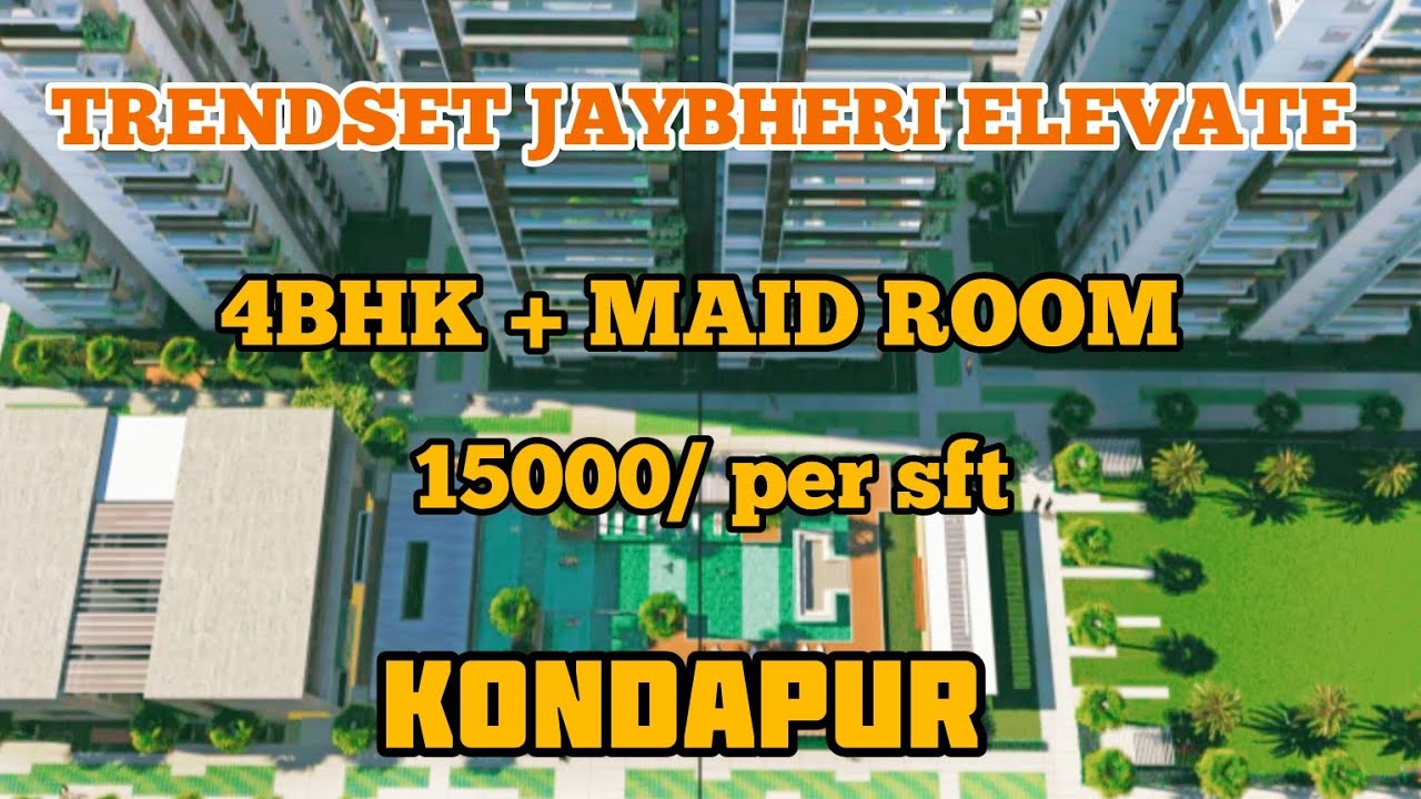 Luxury 3 & 4 BHK Flats for Sale in Kondapur | Trendset Jayabheri Elevate | 15k persft |