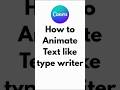 Typing text Animation Effect in canva | Typewriter Effect #shorts #CanvaHacks