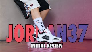 Jordan 37 Low Review - Naksir Sneakers