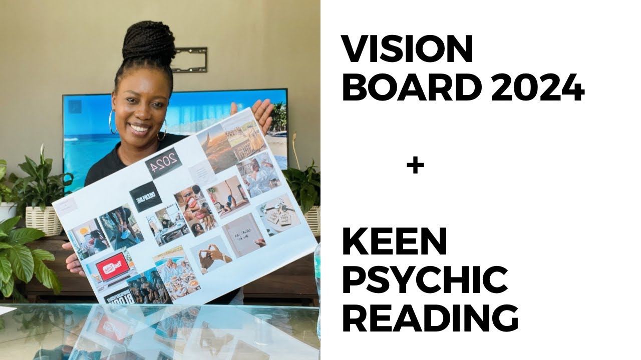 My 2024 Realistic Vision Board + Keen Psychic Reading