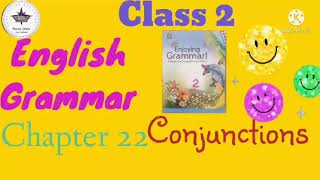 MLZS JHANSI CLASS 2 English Grammar Chapter 22 Conjunctions Lecture 1