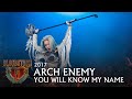 ARCH ENEMY - You Will Know My Name - Bloodstock 2017 Mp3 Song