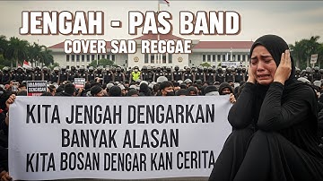 JENGAH - PAS BAND (COVER SAD REGGAE)