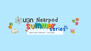 UEN Nearpod Summer Series - What is Nearpod?