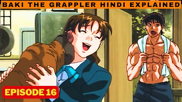 baki the grappler episode 16 in hindi explained | 2001 arc