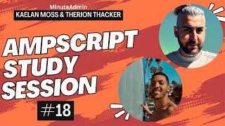 AMPscript Study Session #18 | Salesforce Marketing Cloud
