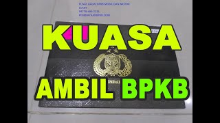 SURAT KUASA PENGAMBILAN BPKB SEPEDA MOTOR (SURAT KUASA) CONTOH SURAT KUASA