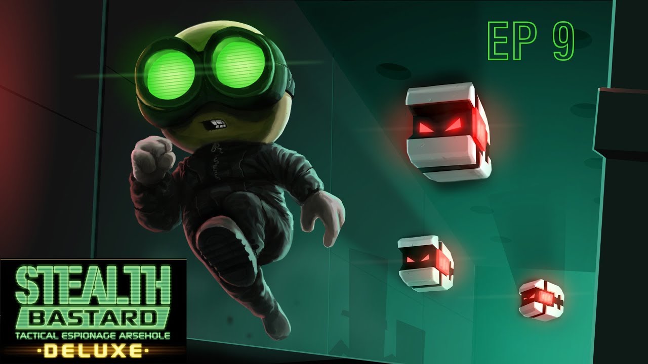Stealth Bastard, EP 9, Bastard Levels YouTube