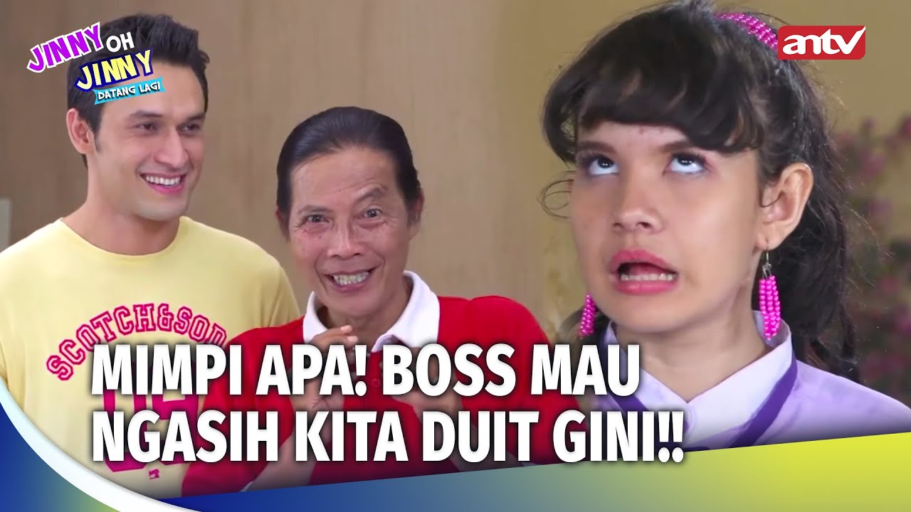 Bos Tambahin Dong! Tumben Kan Bos Baik Ini! | Jinny Oh Jinny Datang Lagi Eps 17 (4/4)