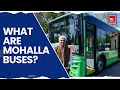 All About Delhi's Upcoming Mohalla Buses | Delhi | Aam Aadmi Party