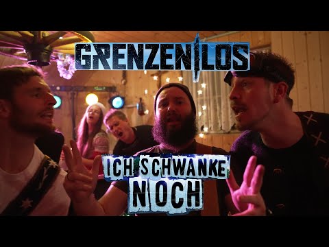 Grenzenlos - Ich schwanke noch (Offizielles Video)