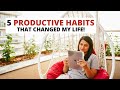 5 Productive Habits That Changed My Life | Habits That Can Change Your Life | Life-Changing Habits