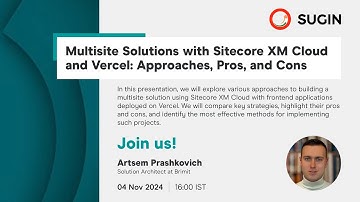 Multisite Solutions with Sitecore XM Cloud and Vercel: Approaches, Pros, Cons