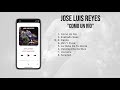 Jose Luis Reyes Como Un Río (Album Completo) Año 2013