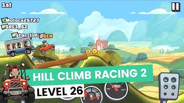 Hill Climb Racing 2 | Level 26 Gameplay Walkthrough (iOS,Android)