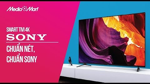 Tivi 50 inch sony giá bao nhiêu năm 2024