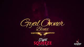 Blaxx - Gyal Owner