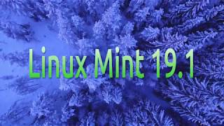 Linux Mint 19.1 MATE Run Through