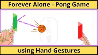 Pong Game using Hand Gestures | Computer Vision