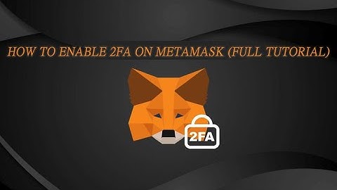 ENABLE 2FA Authenticator ON METAMASK | Full Tutorial |