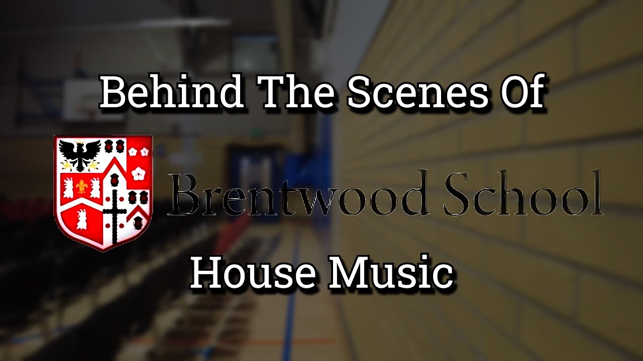Behind The Scenes of Brentwood School House Music