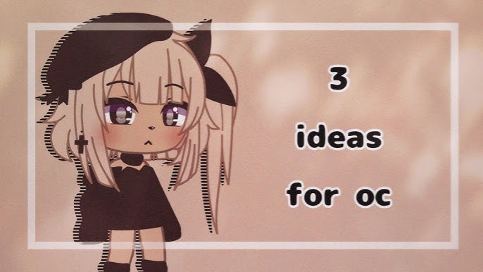 OC #35, Gacha life oc ideas!