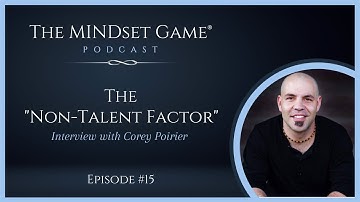 Episode 15 of The MINDset Game Podcast