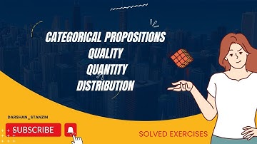 Categorical Proposition II CUET || PG || Quality II Quantity II Distribution || Logic || UGC-NET
