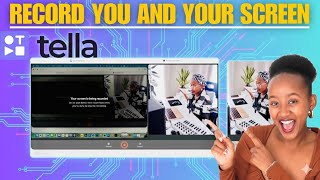 Record Your Screen and Face 10X Faster with AI! |Tella Beginner Friendly Tutorial