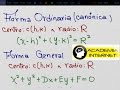 Circunferencia como lugar geométrico, forma ordinaria, general, elementos