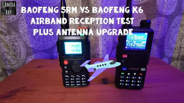 Baofeng 5RM vs Baofeng K6 Airband Reception Test Plus Antenna Upgrade
