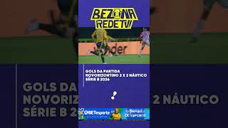 Gols da partida: Novorizontino 2 x 2 Náutico - Série B 2026