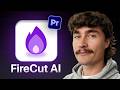 How To Edit 10x Faster In Premiere Pro (FireCut AI Plugin)