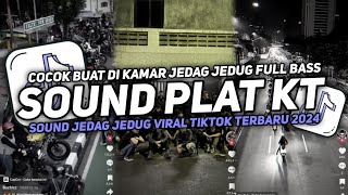 DJ SOUND JJ PLAT KT V13 COCOK BUAT DI KAMAR FULL BASS MENGKANE JEDAG JEDUG VIRAL TIKTOK TERBARU 2024