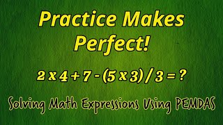 From Confusion to Clarity: Master PEMDAS for Perfect Math Solutions!