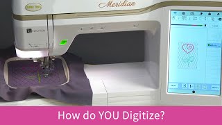How to Digitize Using the Baby Lock Meridian