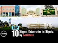 Top 10 Biggest Universities in Nigeria by Landmass