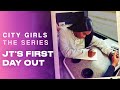 JT's First Day Out | City Girls - The Series