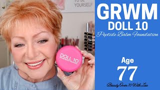 GRWM  Doll 10 New Peptide Balm Foundation #doll10foundation