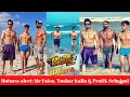 Hotness alert mr faisu tushar kalia  pratik sehajpal  khatron ke khiladi season 12  kkk12