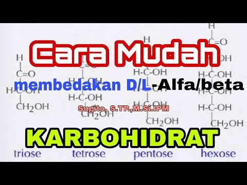 Karbohidrat 2; Cara MUDAH Membedakan struktur D dan L, Alfa dan Beta #teknologipangan  #biokimia