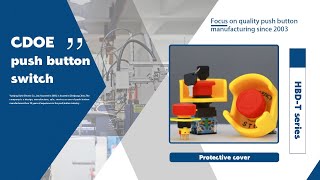 Emergency stop switch protective cover prevent touching | CDOE Push button Manufacturer