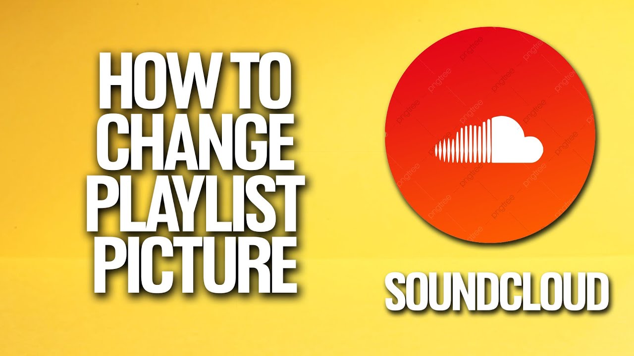How To Change Playlist Picture In Soundcloud Tutorial